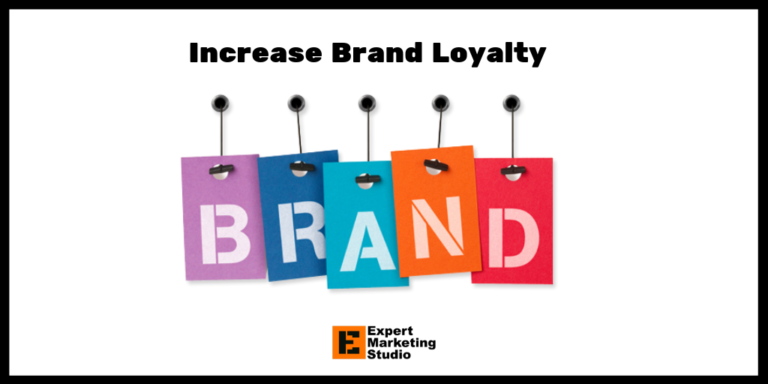 Increase Brand Loyalty